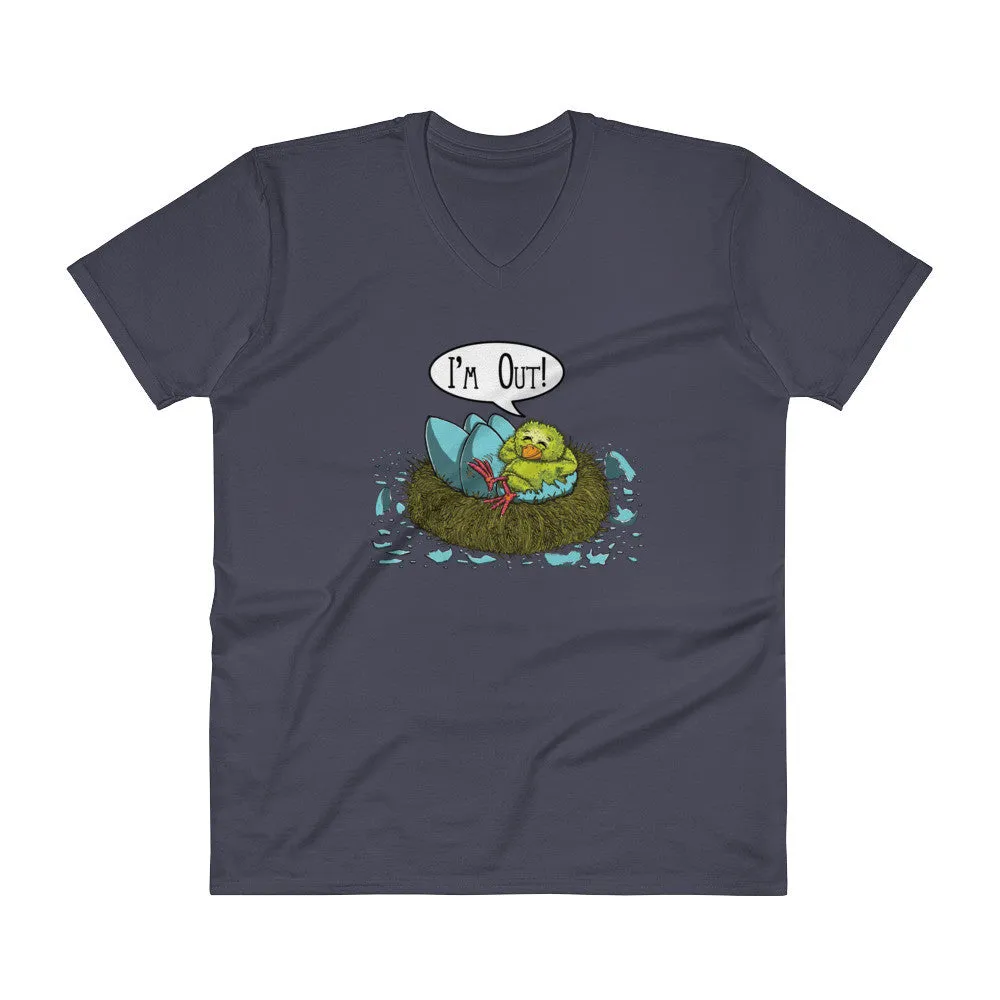 I'm Out! V-Neck T-Shirt