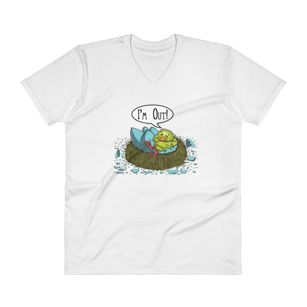 I'm Out! V-Neck T-Shirt