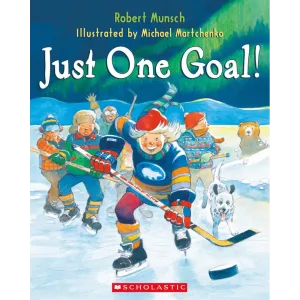 Robert Munsch - Just One Goal